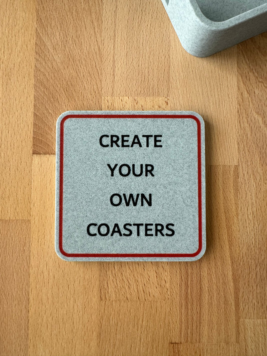 Create Your Own Coasters